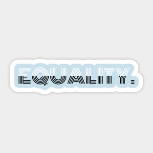 Humans Equality Equal Rights Discrimination Fight Sticker